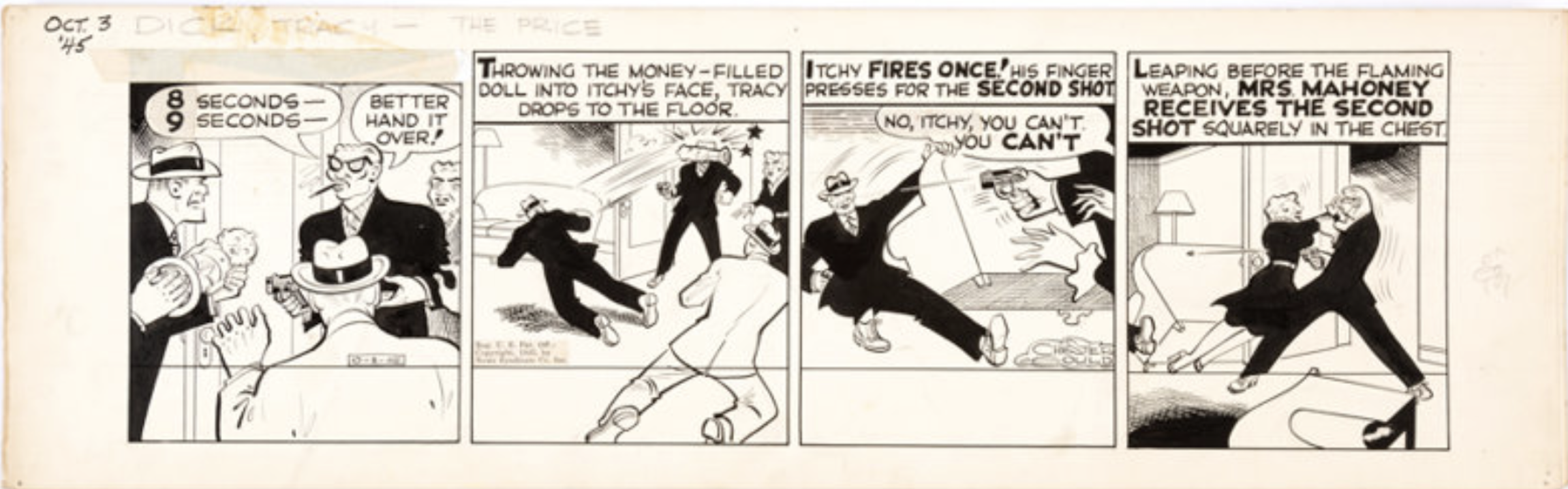 Dick Tracy Daily Comic Strip 10-3-45 by Chester Gould sold for $6,600. Click here to get your original art appraised.