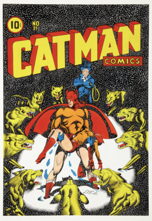 Catman Comics #31 Recreation Cover Art by L.B. Cole sold for $5,675. Click here to get your original art appraised.