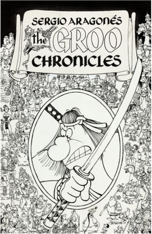 The Groo Chronicles Book #1 Cover Art by Sergio Aragones sold for $6,270. Click here to get your original art appraised.