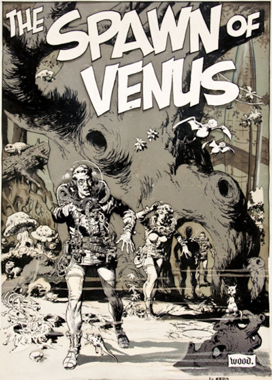 Spawn of Venus Illustration by Wally Wood sold for $38,840. Click here to get your original art appraised.