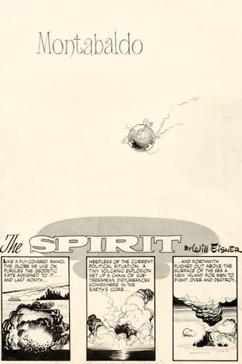 The Spirit Weekly Comic Newspaper Section by Will Eisner sold for $52,800. Click here to get your original art appraised.